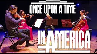 Deborahs Theme by Morricone for String Quartet from quotOnce upon a time in Americaquot [upl. by Merfe]