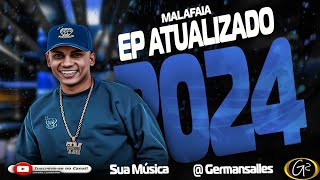 MALAFAIA  EP TODO MUNDO AMA O MALA 2024 [upl. by Halimak]