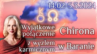 142  5324 Wyjątkowe połączenie Węzłów Karmicznych z Chironem w Baranie dla wszystkich znaków [upl. by Ettenil]