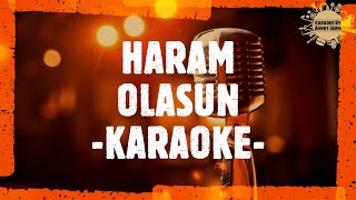 Haram Olasun Haram  KARAOKE  KARADENİZ KARAOKE [upl. by Rehpotsirhcnhoj]