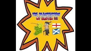 WHAT WAS THE ULSTER PLANTATION [upl. by Harve]