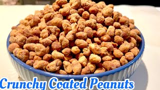 Easy Crunchy and Flavourful Coated Peanuts Recipe [upl. by Clauddetta]