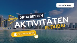 Dubai in 2024 Die COOLSTEN Aktivitäten die Du machen MUSST [upl. by Gibby]