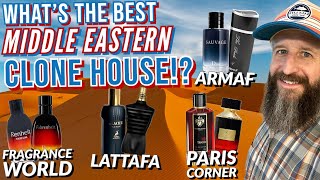 THE VERY BEST MIDDLE EASTERN CLONE FRAGRANCE HOUSE Armaf V Fragrance World V Lattafa V Paris Corner [upl. by Rafael]