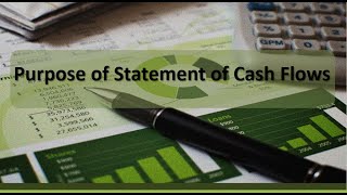 Cash Flows Purpose of Statement of Cash Flows [upl. by Federica]