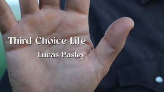 Third Choice Life Official Video [upl. by Arihsa]