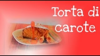 Torta di carote [upl. by Komarek]