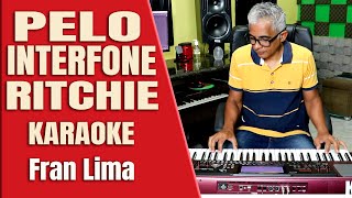 Pelo interfone Ritchie Karaokê FL [upl. by Swayne]