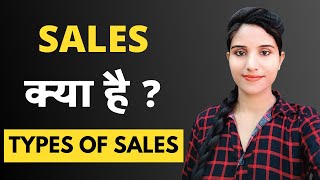 Sales Ka Matlab Kya Hota Hai  What is The Meaning of Sales Definition in Hindi  Types of Sales [upl. by Mavis384]