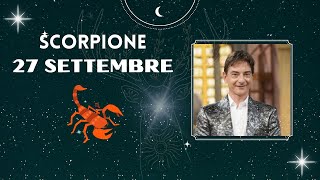 Scorpione ♏️ Loroscopo di Paolo Fox  27 Settembre 2024  Un Venerdì coi fiocchi finché… [upl. by Edniya]