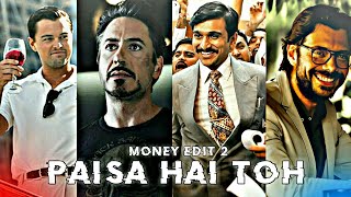 Paisa hai toh edit  Paisa hai toh status  paise hai toh edit part 2  money edit 🤑 [upl. by Bradway]