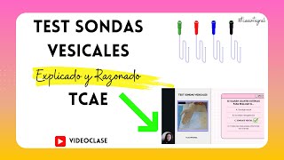 ✅ TEST SONDAS VESICALES para TCAE 🧡 Consejos para examen  Auxiliar enfermería [upl. by Aratal]