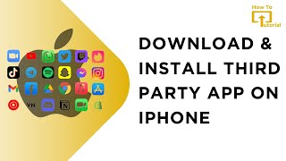 How to Download Third Party Apps on iPhone  install Third Party Apps in iPhone [upl. by Erina]