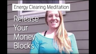 Clear your money blocks  FREE Guided Energy Clearing Meditation [upl. by Gifford765]