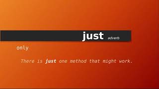 just  Meaning of just  Definition of just  Pronunciation of just [upl. by Euhsoj]