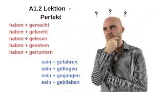 Deutschkurs A12 Lektion 4  Perfekt  past tense [upl. by Gnem854]