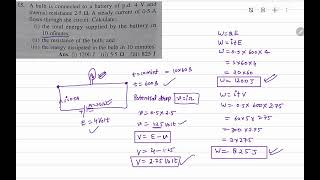 15 A bulb is connected to a battery of pd 4 V and internal resistance 25 Ω A steady current of [upl. by Edurtreg]