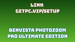 🔸Benvista PhotoZoom Pro🦄 HOW TO INSTALL 💻PCLAPTOP TUTORIAL 2024 no charge🏈 [upl. by Hoes563]