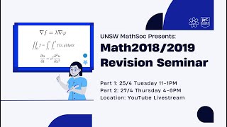 UNSW MathSoc Presents MATH20182019 Revision Seminar [upl. by Sausa]