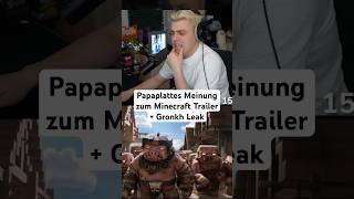 Papaplattes Meinung zum Minecraft Trailer und Gronkh leakt seine Sprecherrolle im Film papaplatte [upl. by Yrod]