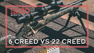 6 Creedmoor vs 22 Creedmoor  TPH 12 Minute Talks [upl. by Aisat]