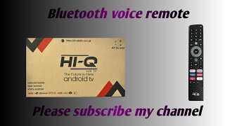 40quot Hiq ledtv connect Bluetooth voice remote  how to connect Bluetooth voice remote in android tv [upl. by Enirolf221]