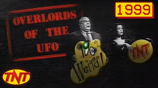 100 Weird Overlords Of The UFO  1999 TNT Full Documentary Movie with Original Commercials [upl. by Buff]