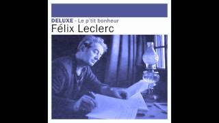 Félix Leclerc  La gigue  le petit Pierre [upl. by Hull310]