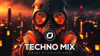 TECHNO MIX 2023 💣 Remixes Of Popular Songs 💣 Only Techno Bangers [upl. by Leamiba]