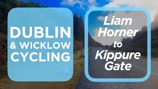 Cycle Liam Horner to Kippure Gate [upl. by Salahi]