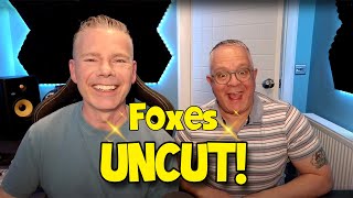 Foxes UNCUT Live Saturday 1st June from 700PM BST [upl. by Seraphim]