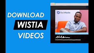 How To Download Wistia Videos Easily Online 2020 [upl. by Neetsyrk]