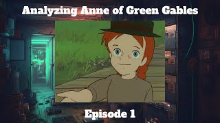 An absurdly indepth analysis of Anne of Green Gables 1979 anime episode 1 [upl. by Aniled]