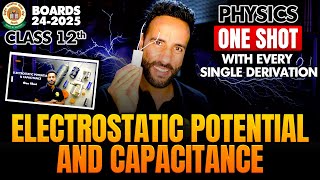 Electrostatic Potential and Capacitance One Shot with All Derivation  Class 12 Physics by Ashu Sir [upl. by Lirbij]