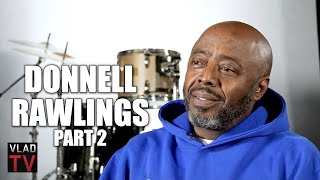 Donnell Rawlings Crazy B Py is Fire Part 2 [upl. by Skipper]