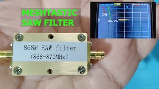 Meshtastic 868 MHz SAW Filter Bandpass Filter Review  Technology Master [upl. by Nyvlem]