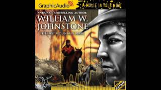 Smoke Jensen The Mountain Man by William W Johnstone with JA Johnstone GraphicAudio Guide [upl. by Iphigenia]