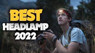 Best Headlamp 2022  Top 10 Headlamps Picks [upl. by Colner267]