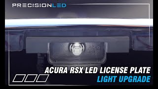 Acura RSX LED License Plate How To Install  All Generations 20012006 [upl. by Pietrek]