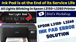 How to Fix Epson L3150 All Lights Blinking Problem  Reset Ink Pad 100 Free  Ask Bilal [upl. by Dj]