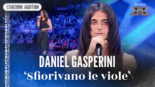 Daniel Gasperini  Sfiorivano le viole  Esibizione Audition  X Factor 2024 [upl. by Ecar24]