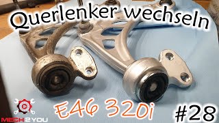 🛠️28 Querlenkerlager beim BMW E46 320i ausgeschlagen  Querlenker wechseln  Reparatur Tutorial [upl. by Ttayh31]