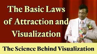 The Basic Laws of Attraction and Visualization The Science Behind Visualization [upl. by Shiri]