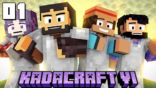 KadaCraft 6 Episode 1  A Brand New Story [upl. by Benia]