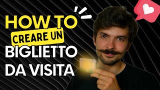 Come creare un biglietto da visita GRATIS  TUTORIAL [upl. by Olpe266]