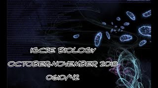 0610w18ms42 full solution IGCSE 061042 Biology Paper 4 OctoberNovember 2018 IGCSE Paper [upl. by Nawj]