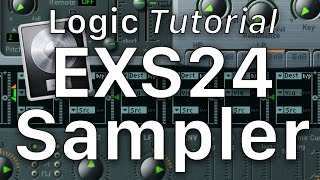 EXS24 Sampler Logic Pro X  Create your own custom sampler instruments [upl. by Loar]