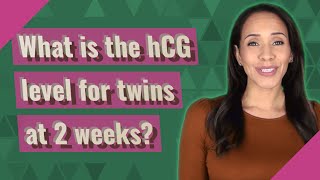 What is the hCG level for twins at 2 weeks [upl. by Viccora]