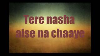 PlayersquotJhoom Jhoom Ta Hun MainTera Nashaquot 2012 full song lyrics [upl. by Gregg]