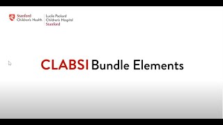 CLABSI Bundle Element Video [upl. by Ettevy]